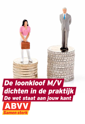 VAkbond ABVV | De loonkloof dichten in de praktijk