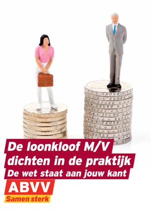 VAkbond ABVV | De loonkloof dichten in de praktijk VAkbond ABVV | De loonkloof dichten in de praktijk