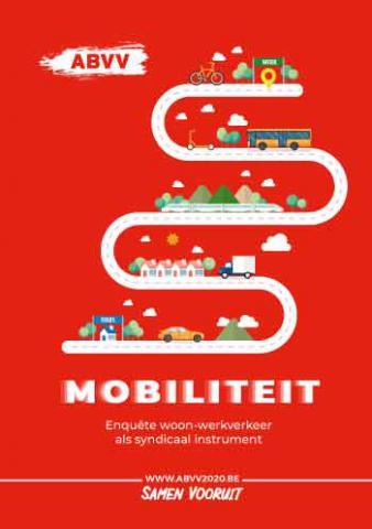 Mobiliteit: enquête woon-werkverkeer als syndicaal instrument Mobiliteit: enquête woon-werkverkeer als syndicaal instrument