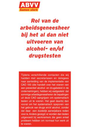 Vakbond ABVV | Rol arbeidsgeneesheer bij uitvoeren alcohol en/of drugtesten Vakbond ABVV | Rol arbeidsgeneesheer bij uitvoeren alcohol en/of drugtesten